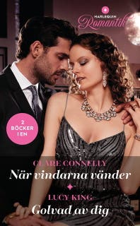 När vindarna vänder / Golvad av dig – omslag till ljudboken av Clare Connelly,Lucy King