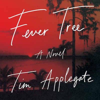 Fever Tree – omslag til lydbogen af Tim Applegate