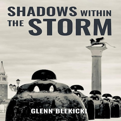 Shadows Within the Storm – omslag til lydbogen af Glenn Blekicki