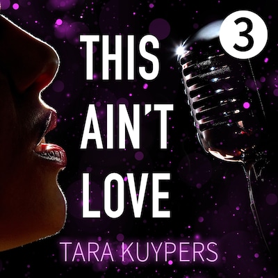 Gestolen Liefde: Deel 3 van This Ain't Love