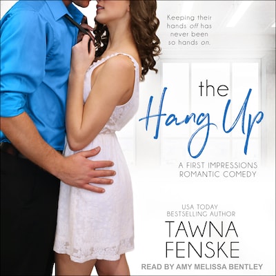 The Hang Up – omslag til lydbogen af Tawna Fenske