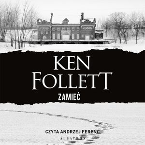Zamieć – okładka audiobooka, autor Ken Follett