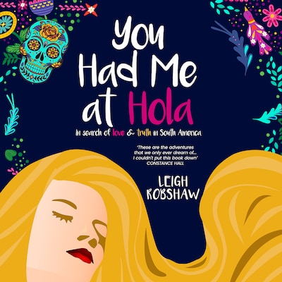 You Had Me at Hola – omslag van het luisterboek van Leigh Robshaw
