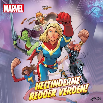 Marvel - Heltinderne redder verden! – omslag til lydbogen af Marvel