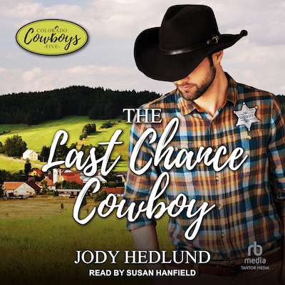 The Last Chance Cowboy – omslag til lydbogen af Jody Hedlund