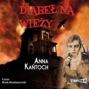 Diabeł na wieży – okładka audiobooka, autor Anna Kańtoch
