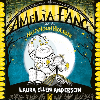 Amelia Fang and the Half-Moon Holiday – omslag til lydbogen af Laura Ellen Anderson