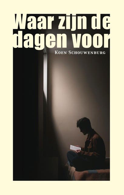 Waar zijn de dagen voor – omslag van het luisterboek van Koen Schouwenburg