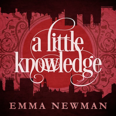 A Little Knowledge – omslag til lydbogen af Emma Newman