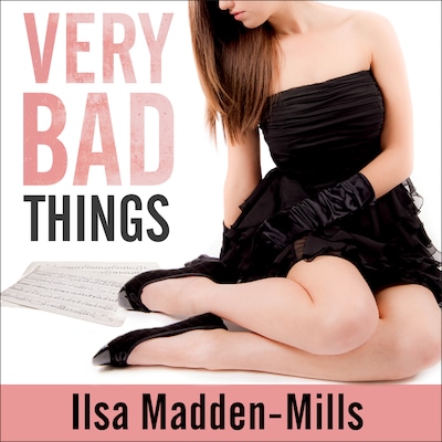 Very Bad Things – omslag til lydbogen af Ilsa Madden-Mills
