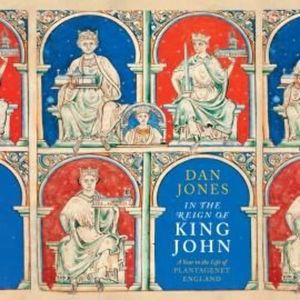 In the Reign of King John – okładka audiobooka, autor Dan Jones