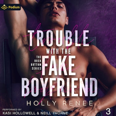 Trouble with the Fake Boyfriend – omslag til lydbogen af Holly Renee