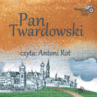 Pan Twardowski – okładka audiobooka, autor Safarzyńska Elżbieta