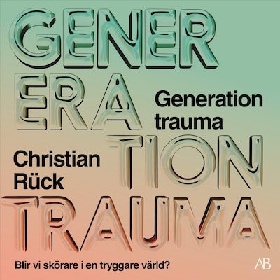 Generation trauma – omslag till ljudboken av Christian Rück