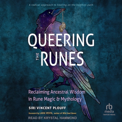 Queering the Runes – omslag til lydbogen af Siri Vincent Plouff