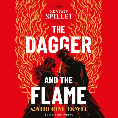 The dagger and the flame - Skyggespillet – omslag til lydbogen af Catherine Doyle