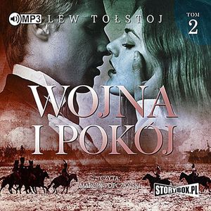 Wojna i pokój. Tom 2 – okładka audiobooka, autor Lew Tołstoj