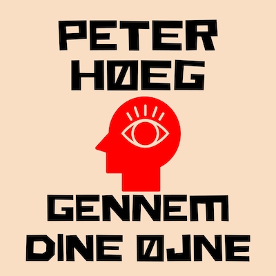 Gennem dine øjne – omslag til lydbogen af Peter Høeg