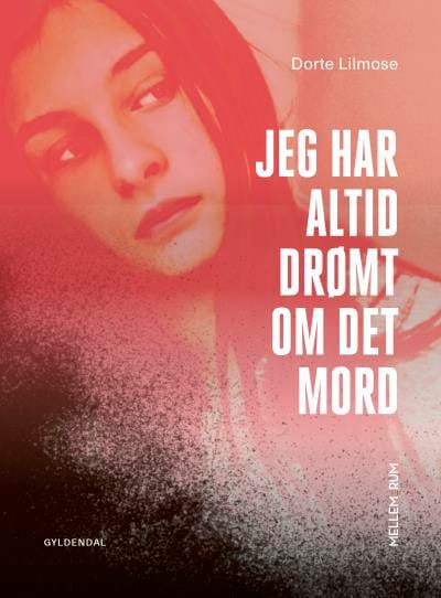 Jeg har altid drømt om det mord – omslag til lydbogen af Dorte Lilmose