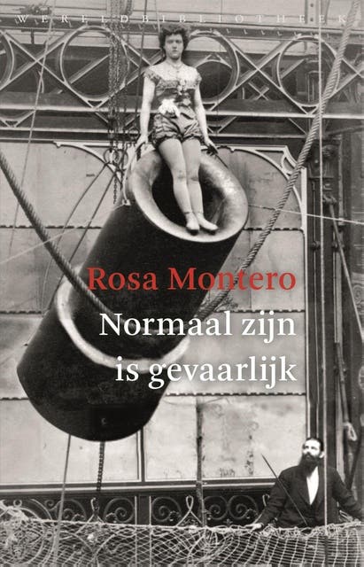 Normaal zijn is gevaarlijk – omslag van het luisterboek van Rosa Montero