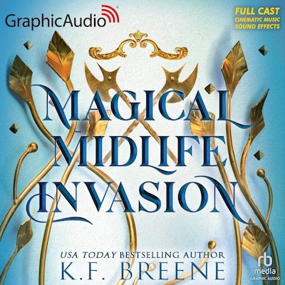 Magical Midlife Invasion [Dramatized Adaptation] – omslag til lydbogen af K.F. Breene