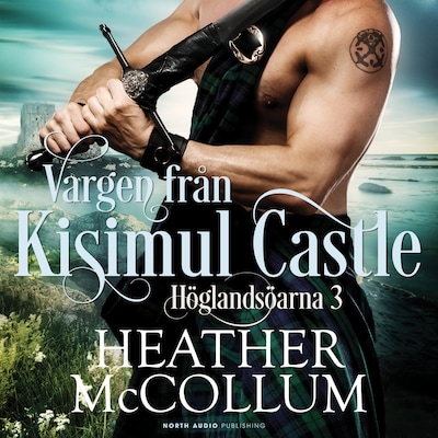 Vargen från Kisimul Castle – omslag till ljudboken av Heather McCollum