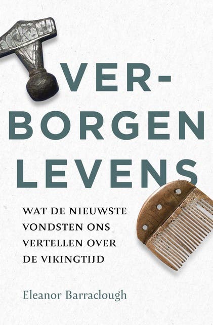 Verborgen levens: Wat de nieuwste vondsten ons vertellen over de Vikingtijd