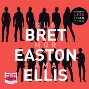 Glamorama – okładka audiobooka, autor Bret Easton Ellis