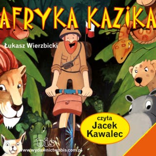 Afryka Kazika – okładka audiobooka, autor Łukasz Wierzbicki