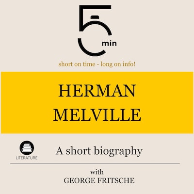 Herman Melville: A short biography
