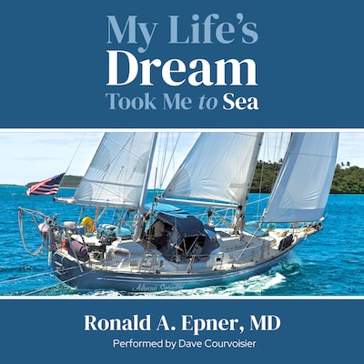 My Life's Dream Took Me to Sea – omslag til lydbogen af MD A.  Epner