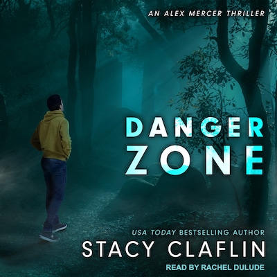 Danger Zone – omslag til lydbogen af Stacy Claflin