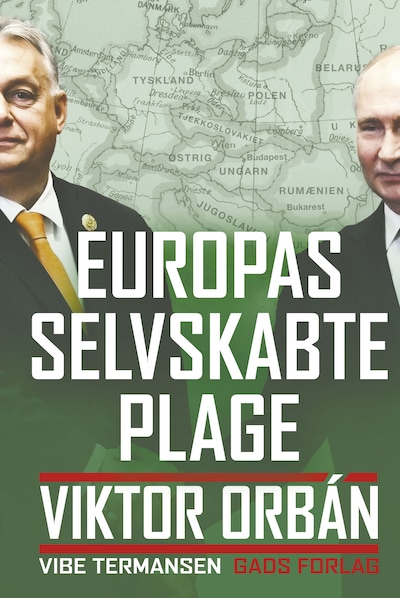 Europas selvskabte plage. Viktor Orbán – omslag til lydbogen af Vibe Termansen