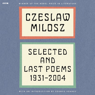 Selected and Last Poems – omslag til lydbogen af Czeslaw Milosz