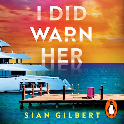 I Did Warn Her – omslag til lydbogen af Sian Gilbert