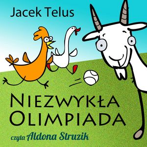 Niezwykła Olimpiada – okładka audiobooka, autor Jacek Telus