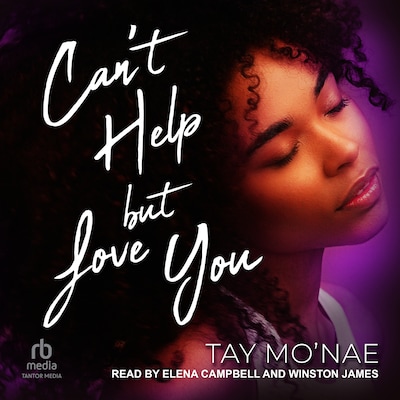 Can't Help but Love You – omslag til lydbogen af Tay Mo'nae