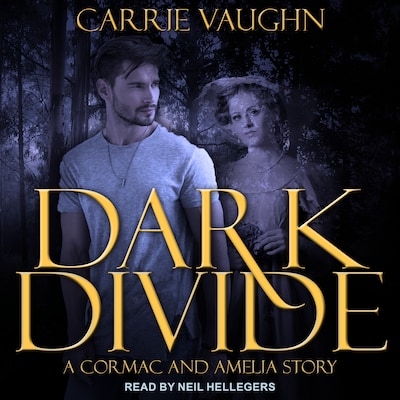 Dark Divide & Badlands Witch – omslag til lydbogen af Carrie Vaughn