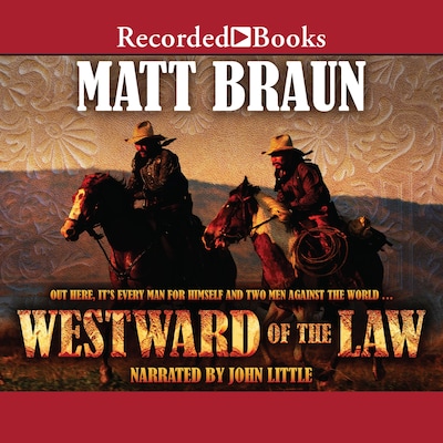 Westward of the Law – omslag til lydbogen af Matt Braun