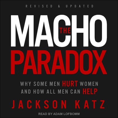 The Macho Paradox – omslag til lydbogen af Jackson Katz