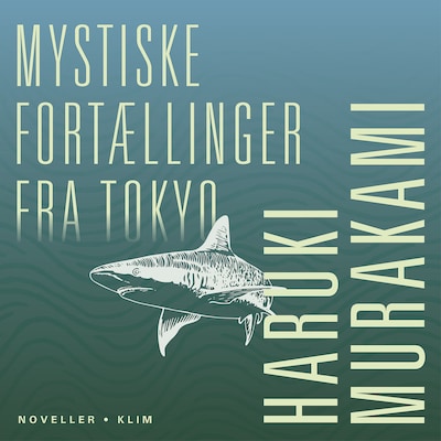 Mystiske fortællinger fra Tokyo – omslag til lydbogen af Haruki Murakami