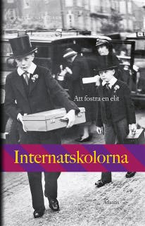 Internatskolorna : att fostra en elit – omslag till ljudboken av Petter Sandgren