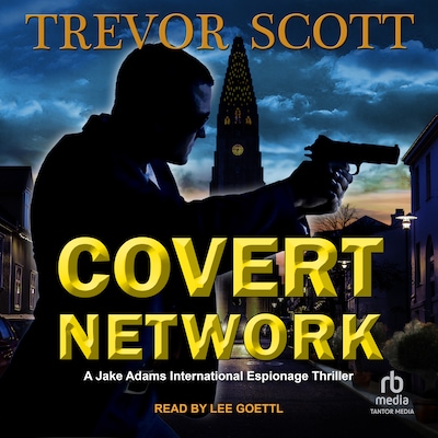 Covert Network – omslag til lydbogen af Trevor Scott