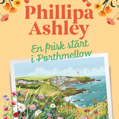 En frisk start i Porthmellow – omslag til lydbogen af Phillipa Ashley