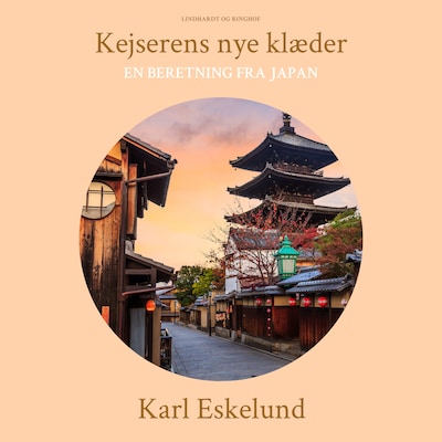 Kejserens nye klæder - en beretning fra Japan – omslag til lydbogen af Karl Johannes Eskelund