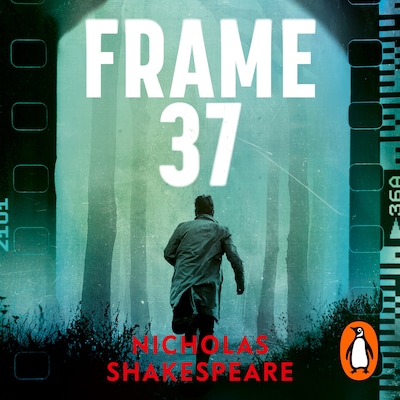 Frame 37 – omslag til lydbogen af Nicholas Shakespeare