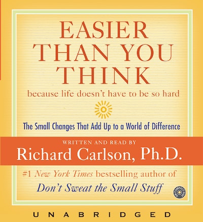 Easier Than You Think ...because life doesn't have to be so hard