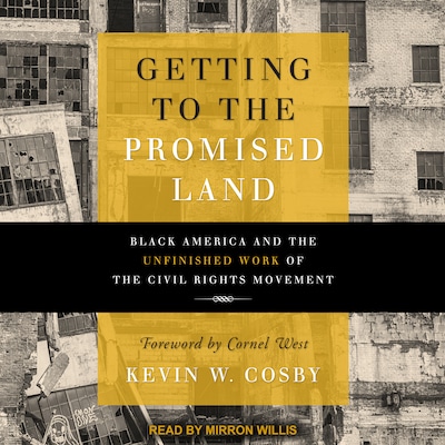 Getting to the Promised Land – omslag til lydbogen af Kevin W. Cosby