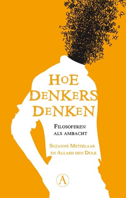 Hoe denkers denken: filosoferen als ambacht – omslag van het luisterboek van Allard den Dulk,Suzanne Metselaar
