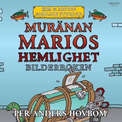 Muränan Marios hemlighet : Bilderboken